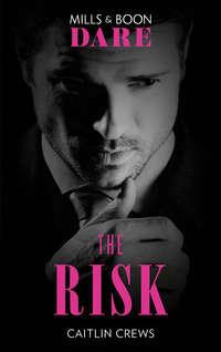 The Risk - CAITLIN CREWS