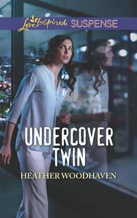 Undercover Twin, Heather  Woodhaven аудиокнига. ISDN48659118