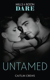 Untamed, CAITLIN  CREWS audiobook. ISDN48659846