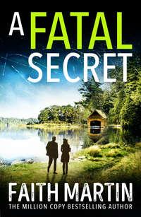 A Fatal Secret, Faith  Martin audiobook. ISDN48660118