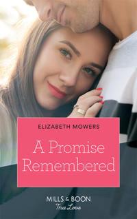 A Promise Remembered - Elizabeth Mowers