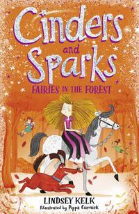 Cinders and Sparks: Fairies in the Forest, Lindsey Kelk książka audio. ISDN48661910