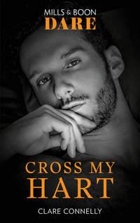 Cross My Hart, Клэр Коннелли audiobook. ISDN48662366