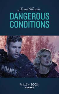 Dangerous Conditions, Jenna  Kernan audiobook. ISDN48662414
