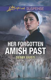 Her Forgotten Amish Past - Debby Giusti