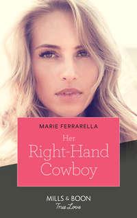 Her Right-Hand Cowboy - Marie Ferrarella