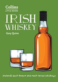 Irish Whiskey: Ireland’s best-known and most-loved whiskeys,  Hörbuch. ISDN48664198