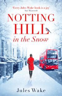 Notting Hill in the Snow, Jules  Wake audiobook. ISDN48665206