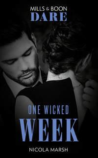 One Wicked Week, Nicola Marsh аудиокнига. ISDN48665366