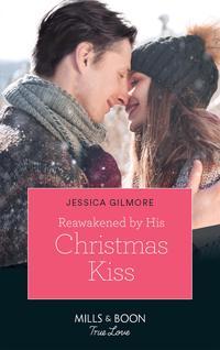 Reawakened By His Christmas Kiss, Jessica Gilmore audiobook. ISDN48665622