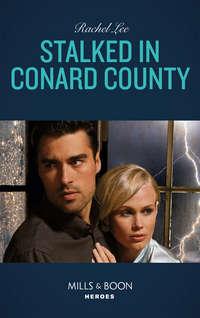 Stalked In Conard County, Rachel  Lee audiobook. ISDN48666558