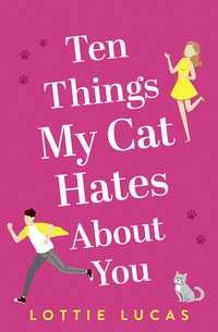 Ten Things My Cat Hates About You,  audiobook. ISDN48666838