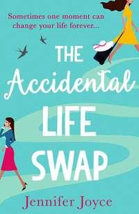 The Accidental Life Swap, Jennifer  Joyce książka audio. ISDN48666894