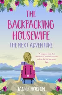 The Backpacking Housewife: The Next Adventure, Janice  Horton książka audio. ISDN48666990