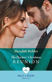 The Doctors′ Christmas Reunion, Meredith  Webber audiobook. ISDN48667302