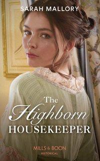 The Highborn Housekeeper, Sarah Mallory audiobook. ISDN48667590