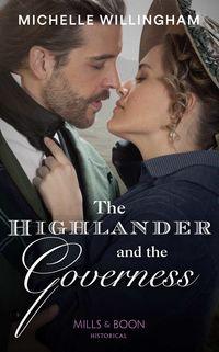 The Highlander And The Governess, Michelle  Willingham аудиокнига. ISDN48667598