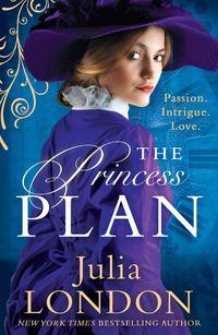The Princess Plan, Julia  London audiobook. ISDN48668190