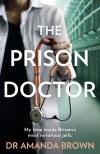 The Prison Doctor,  аудиокнига. ISDN48668206