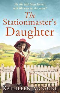 The Stationmaster’s Daughter, Kathleen  McGurl książka audio. ISDN48668534