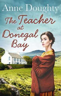 The Teacher at Donegal Bay, Anne  Doughty аудиокнига. ISDN48668590