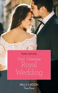 Their Christmas Royal Wedding, Nina  Milne аудиокнига. ISDN48668814