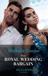 Their Royal Wedding Bargain, Michelle  Conder аудиокнига. ISDN48668862