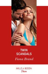 Twin Scandals, Fiona Brand audiobook. ISDN48668958