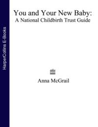 You and Your New Baby, Anna  McGrail audiobook. ISDN48669478