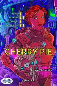 Cherry Pie, George Saoulidis audiobook. ISDN48772940