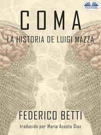 Coma, Federico  Betti audiobook. ISDN48772996