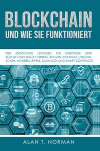Blockchain - Und Wie Sie Funktioniert,  audiobook. ISDN48773188
