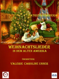 Weihnachtslieder In Dem Alten Amerika, Patrizia  Barrera audiobook. ISDN48773212
