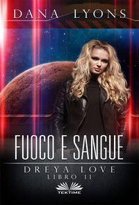 Fuoco E Sangue,  audiobook. ISDN48773340