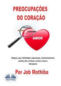 Preocupações Do Coração, Mr Job Mothiba książka audio. ISDN48773484
