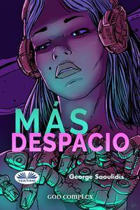 Más Despacio, George Saoulidis książka audio. ISDN48773676