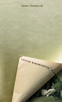 Vennad Karamazovid II osa - Федор Достоевский