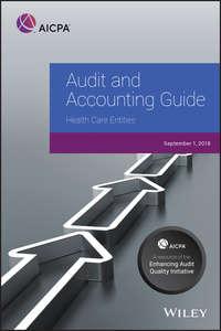 Audit and Accounting Guide: Health Care Entities, 2018, Коллектива авторов аудиокнига. ISDN48832533