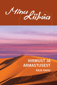 Minu Liibüa. Hirmust ja armastusest,  audiobook. ISDN49599315