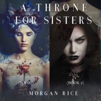 A Throne for Sisters, Моргана Райс аудиокнига. ISDN49614256