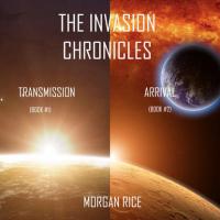 The Invasion Chronicles, Моргана Райс audiobook. ISDN49615192