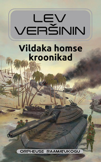 Vildaka homse kroonikad, Льва Вершинина audiobook. ISDN49892914