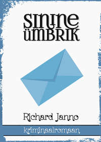 Sinine ümbrik - Richard Janno