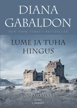 Lume ja tuha hingus 1. osa - Diana Gabaldon