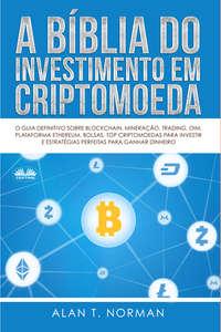 A Bíblia Do Investimento Em Criptomoeda,  książka audio. ISDN51381164
