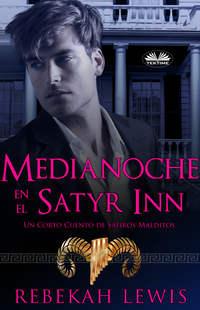 Medianoche En El Satyr Inn,  audiobook. ISDN51381188