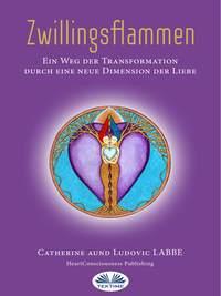 Zwillingsflammen, Людовика Лаббе audiobook. ISDN51381316