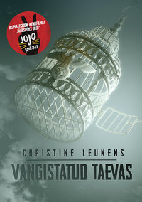 Vangistatud taevas - Christine Leunens