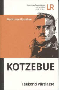 Teekond Pärsiasse - Moritz Kotzebue