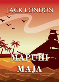 Mapuhi maja - Jack London